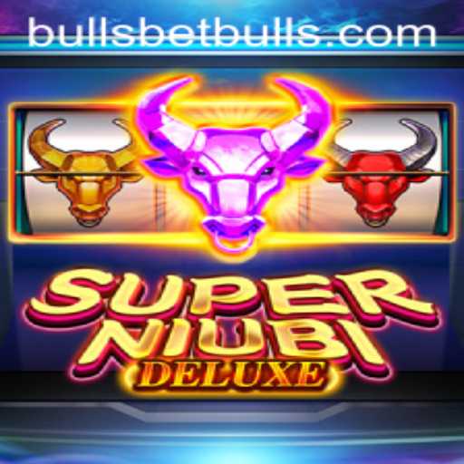 Exploring SuperNiubiDeluxe: The Ultimate Gaming Experience with BullsBet